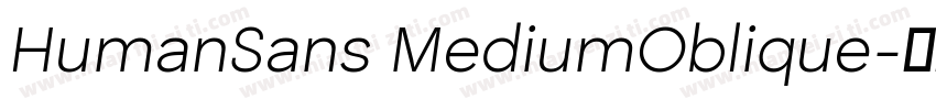 HumanSans MediumOblique字体转换